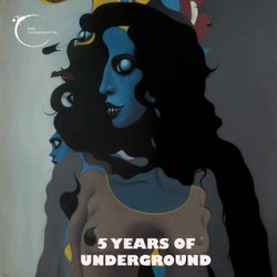 5 Years of UndergrounD