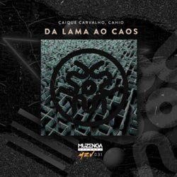 Da Lama ao Caos