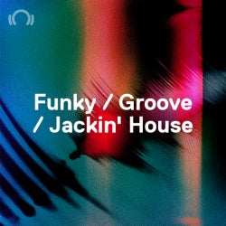 B-Sides: Funky / Groove / Jackin' House