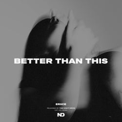 Better Than This