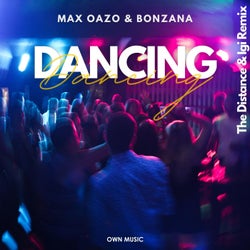 Dancing (The Distance & Igi Remix)