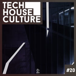 Tech House Culture #20