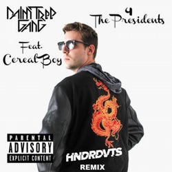 4 The Presidents (HNDRDVTS Remix)