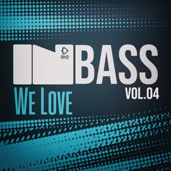 In Bass We Love, Vol.04