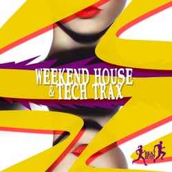 Weekend House & Tech Trax