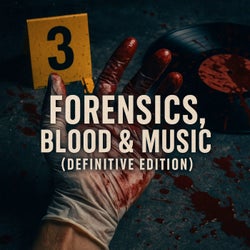 Forensics, Blood & Music (Definitive Edition)