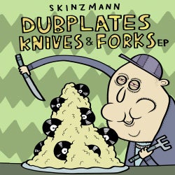 Dubplates, Knives & Forks