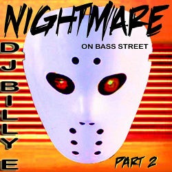 Nightmare On Bass Street Pt. 2