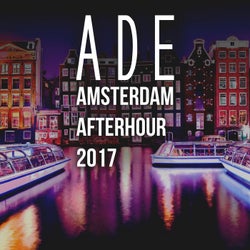 ADE Amsterdam Afterhour 2017