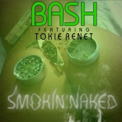 Smokin Naked (feat. Tokie Renet)