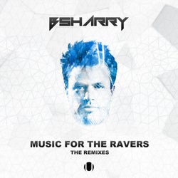 Music for the Ravers (Remixes)