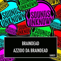 Azzido Da Braindead
