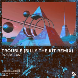 Trouble (Billy The Kit Remix)