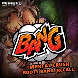 Booty Bang (Recall)