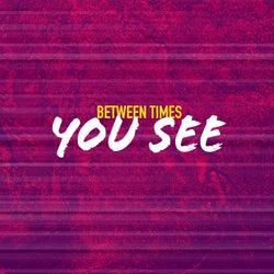 You See