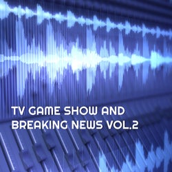 TV Game Show and Breaking News, Vol. 2