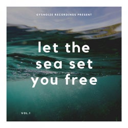 Let the sea set you free, Vol.1