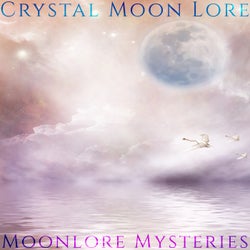 Crystal Moon Lore