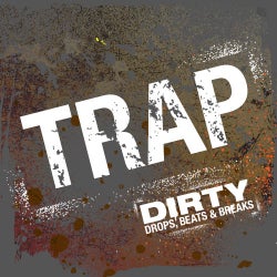 Dirty Drops & Beats: Trap