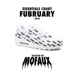 MOFAUX'S ESSENTIALS: FEB 2018