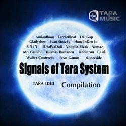 Signals of Tara System