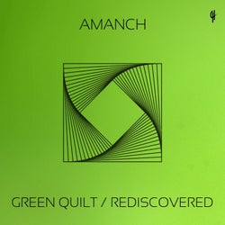 Green Quilt / Rediscovered