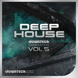 Deep House (Downtech Compilation Vol.5)