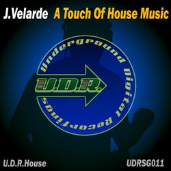 A Touch of House Music