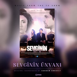 Music From the Original Tv Show Sevginin Unvani by AZTV