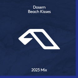 Beach Kisses (2023 Mix)