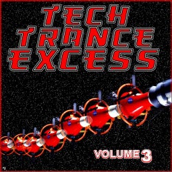 Tech Trance Excess, Vol. 3 (Best of Trance)