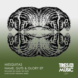 NAME, GUTS & GLORY EP