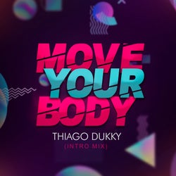 Move Your Body (Intro Mix)