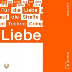 Zug der Liebe Compilation 2019 - Techno
