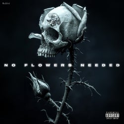 No Flowers Needed