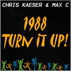 1988 Turn it up!