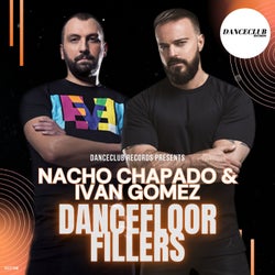 Nacho Chapado & Ivan Gomez Dancefloor Fillers