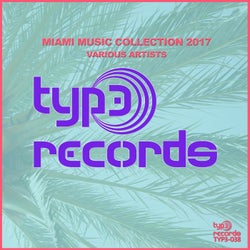 Miami Music Collection 2017