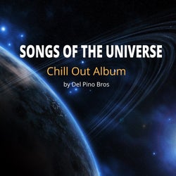 SONGS OF THE UNIVERSE (Chill Out Album)