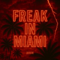 Freak In Miami