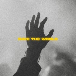 Rave The World