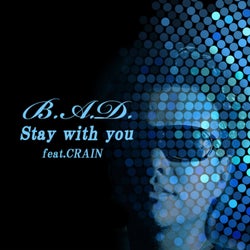 Stay with you feat. CRAIN