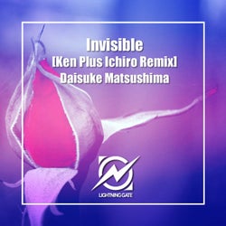 Invisible (Ken Plus Ichiro Remix)