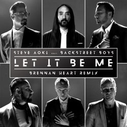 Let It Be Me - Brennan Heart Remix
