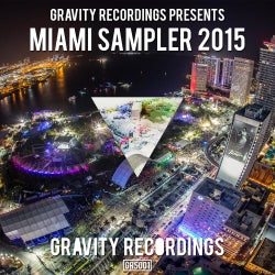 Gravity Recordings: Miami Sampler 2015