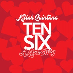 Ten Six (A Love Story)