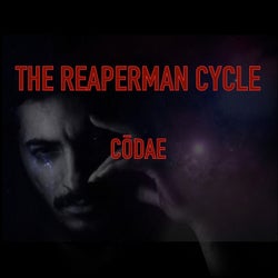 The Reaperman Cycle