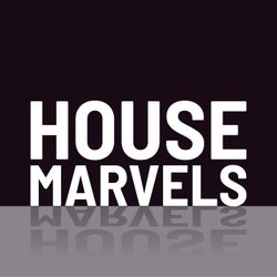 House Marvels