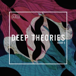 Deep Theories Issue 5