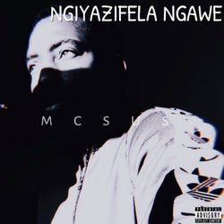 Ngiyazifela Ngawe